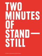 Two Minutes of Standstill - A Collective Performance by Yael Bartana