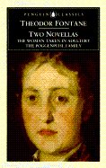 Two Novellas: 2the Woman Taken in Adultry; The Poggenpuhl Family