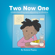 Two Now One: understanding and adjusting to divorce