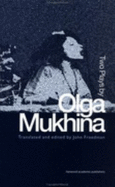 Two Plays by Olga Mukhina