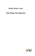 Two Plays for Dancers