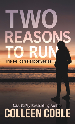 Two Reasons to Run - Coble, Colleen