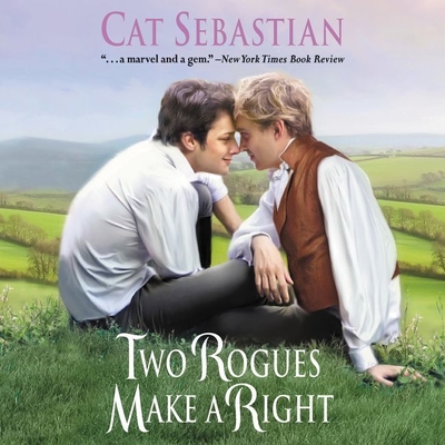 Two Rogues Make a Right: Seducing the Sedgwicks - Sebastian, Cat, and Leslie, Joel (Read by)