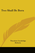 Two Shall Be Born