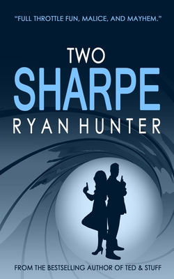 Two Sharpe - Hunter, Ryan
