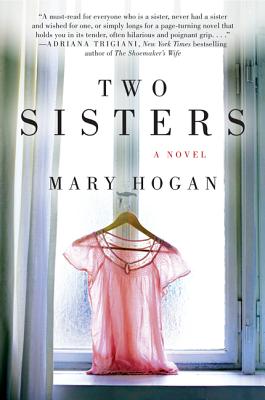 Two Sisters - Hogan, Mary