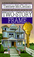 Two-Story Frame: 6a Schuyler Ridgeway Mystery