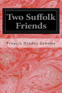 Two Suffolk Friends