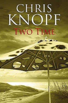 Two Time - Knopf, Chris