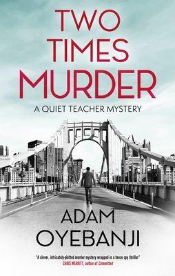 Two Times Murder - Oyebanji, Adam