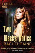 Two Weeks' Notice: The impossible-to-put-down urban fantasy series