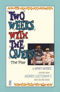 Two Weeks with the Queen: The Play