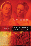 Two Women of Galilee