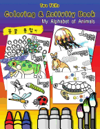 Two Yehs Coloring & Activity Book - Animal: My Alphabet of Animals; En-Kr