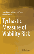 Tychastic Measure of Viability Risk