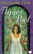 Tyger Pool - Fisk, Pauline