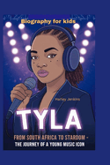 Tyla: From South Africa to Stardom - The Journey of a Young Music Icon - Biography for kids