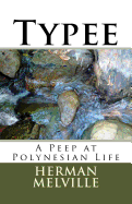 Typee: A Peep at Polynesian Life