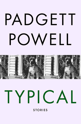 Typical: Stories - Powell, Padgett