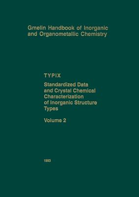 Typix Standardized Data and Crystal Chemical Characterization of Inorganic Structure Types - Parthe, Erwin, and Gelato, Louise, and Chabot, Bernard