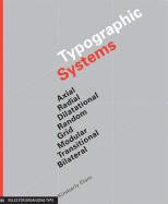 Typographic Systems of Design: Frameworks for Type Beyond the Grid (Graphic Design Book on Typography Layouts and Fundamentals)
