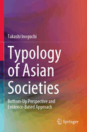 Typology of Asian Societies: Bottom-Up Perspective and Evidence-Based Approach
