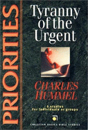 Tyranny of the Urgent - Hummel, Charles E