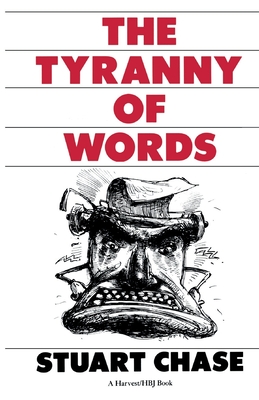 Tyranny of Words - Chase, Stuart
