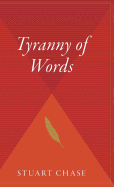 Tyranny of Words - Chase, Stuart