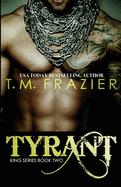 Tyrant: King Part 2