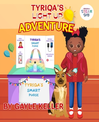 Tyriqa's Light Up Adventure - Keller, Gayle