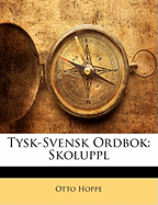 Tysk-Svensk Ordbok: Skoluppl