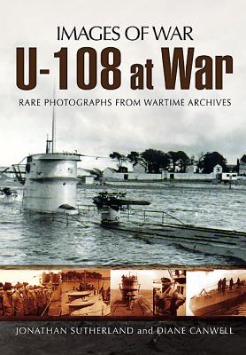 U-108 at War (Images of War Series) - Smith, Alistair