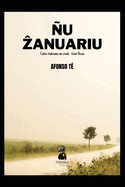 ?u &#7824;anuariu: Contos tradicionais em crioulo - Guin?-Bissau