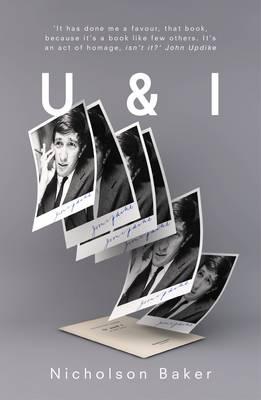 U AND I: A True Story - Baker, Nicholson
