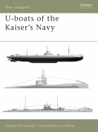 U-Boats of the Kaiser's Navy