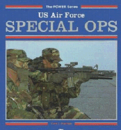 U. S. Air Force Special Ops - Pushies, Fred J