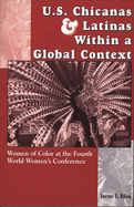 U.S. Chicanas and Latinas Within a Global Context: Women of Color at the Fourth World Women's Conference