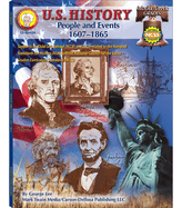 U.S. History, Grades 6 - 8: People and Events: 1607-1865 Volume 9
