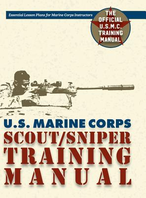 U.S. Marine Corps Scout/Sniper Training Manual by Us Government, Usmc ...