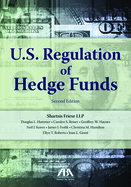 U.S. Regulation of Hedge Funds, Second Edition