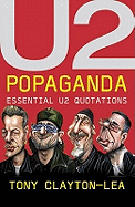 U2 Popaganda: Essential U2 Quotations