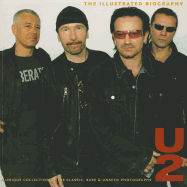 U2: The Illustrated Biography