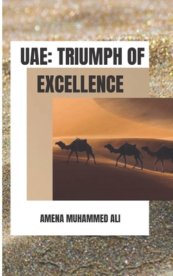 Uae: Triumph of Excellence - Muhammed Ali, Amena