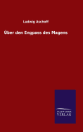 Uber Den Engpass Des Magens