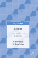 Uber: Innovation in Society