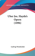 Uber Jos. Haydn's Opern (1896)