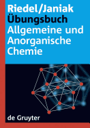Ubungsbuch: Allgemeine Und Anorganische Chemie