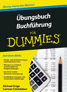 Ubungsbuch Buchfuhrung Fur Dummies - Griga, Michael