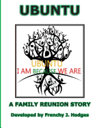 Ubuntu: A Family Reunion Story: The Mathis Family Reunion